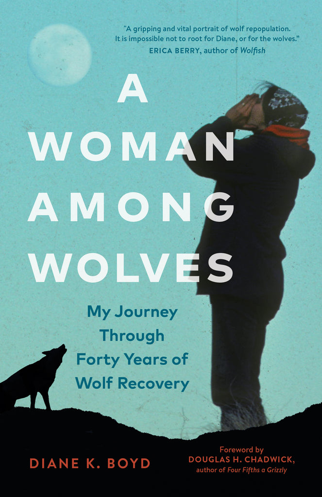A Woman Among Wolves