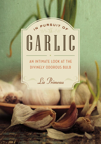 In Pursuit of Garlic