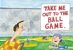 Take Me Out to the Ball Game