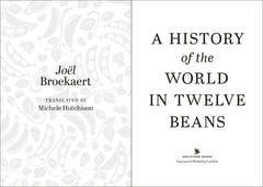 A History of the World in Twelve Beans