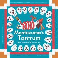 Montezuma's Tantrum
