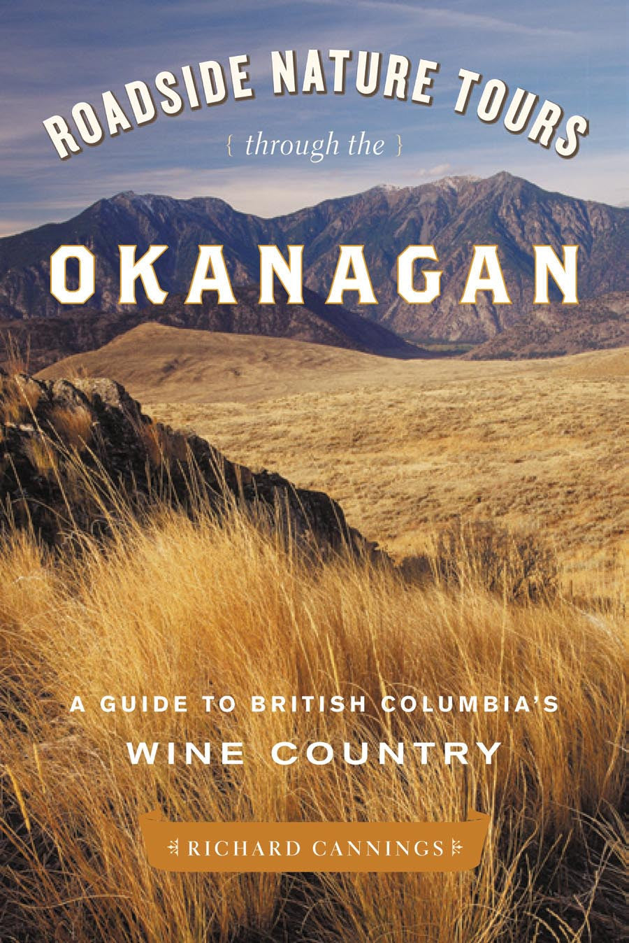 Roadside Nature Tours Through the Okanagan