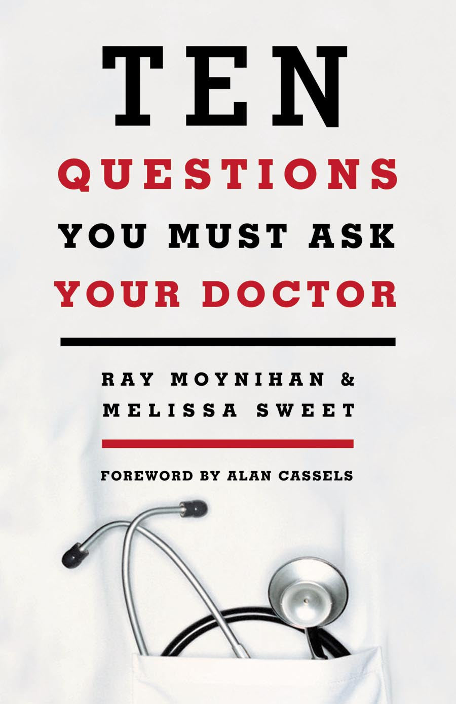Ten Questions You Must Ask Your Doctor