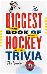 The Biggest Book of Hockey Trivia