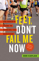 Feet, Don't Fail Me Now