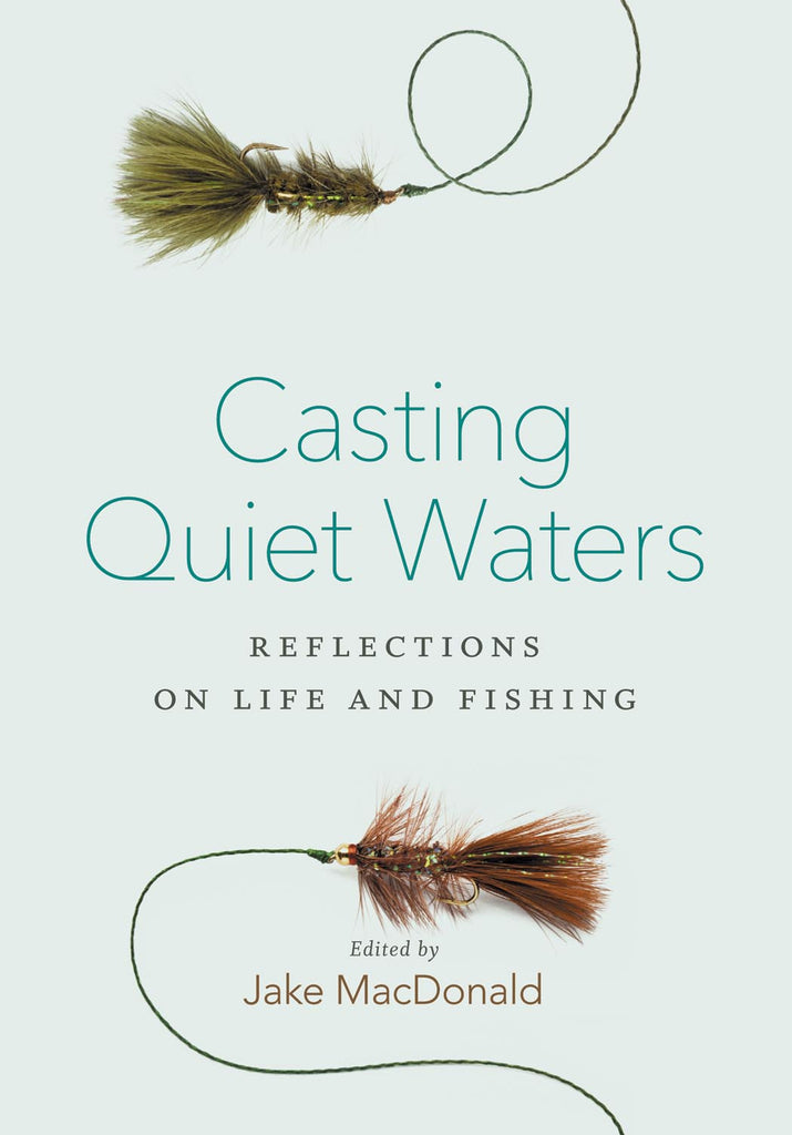 Casting Quiet Waters