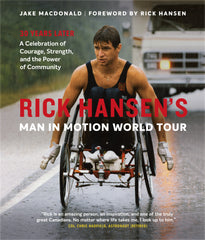 Rick Hansen's Man In Motion World Tour