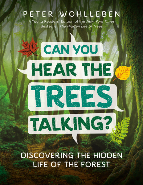 Cover of Can You Hear the Trees Talking?